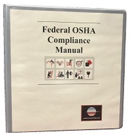 Federal OSHA Compliance Manual