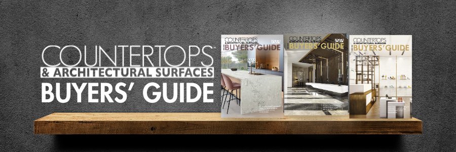Countertops & Architectural Surfaces Magazine Annual Buyers' Guide